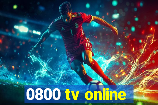 0800 tv online